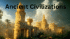 Ancient Civilizations